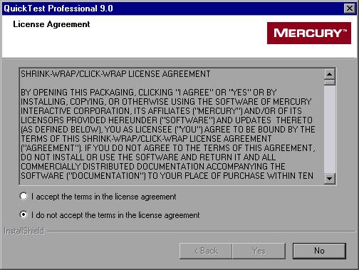 Chapter 2 Setting Up QuickTest Professional 3 The QuickTest Professional Setup program starts and the License Agreement screen opens. Read the agreement.