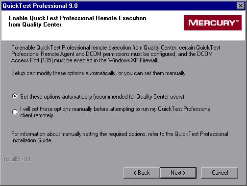 Chapter 2 Setting Up QuickTest Professional 4 If you are installing QuickTest Professional on a computer running Windows XP Service Pack 2 or Windows 2003 Server Service Pack 1 or later, the Enable