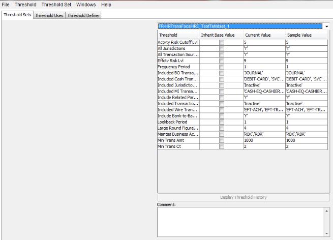 Threshold Manager Components Chapter 7 Threshold Manager Using the Threshold Sets Tab The Threshold Sets tab provides the contents of the Base Threshold Set and any existing sets (which you access in