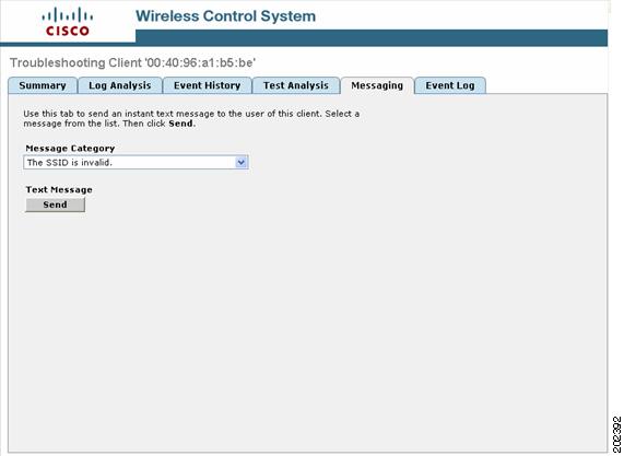 Chapter 6 WLAN Client Troubleshooting Step 11 (Optional) If Cisco Compatible Extension Version 5 clients are available, a Messaging tab as shown in Figure 6-16 appears.