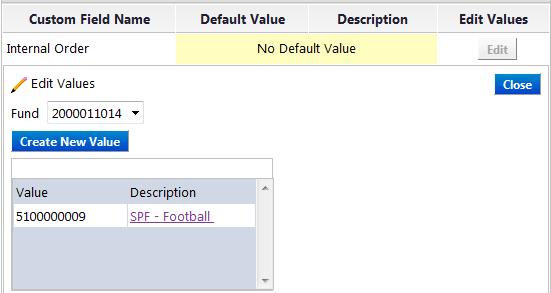 System Functions - Profile Setup - Funding INTERNAL ORDER - DEFAULT SELECTION 4 5 STEP : Click the hyperlinked Description of the value you wish to make Default. Edit Existing Value menu appears.