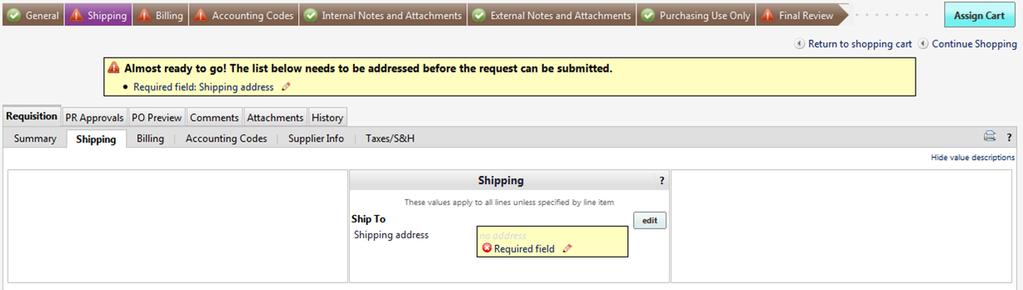 Completing the Checkout Process - Shipping Tab STEP : Click Required field in the Shipping box to insert address.