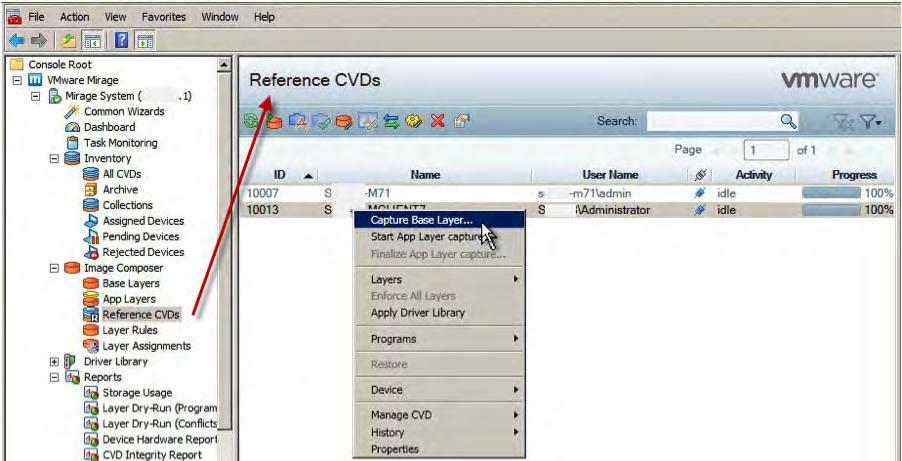2. From the Reference CVDs pane on the right, select the reference machine CVD, right-click, and select Capture Base Layer.