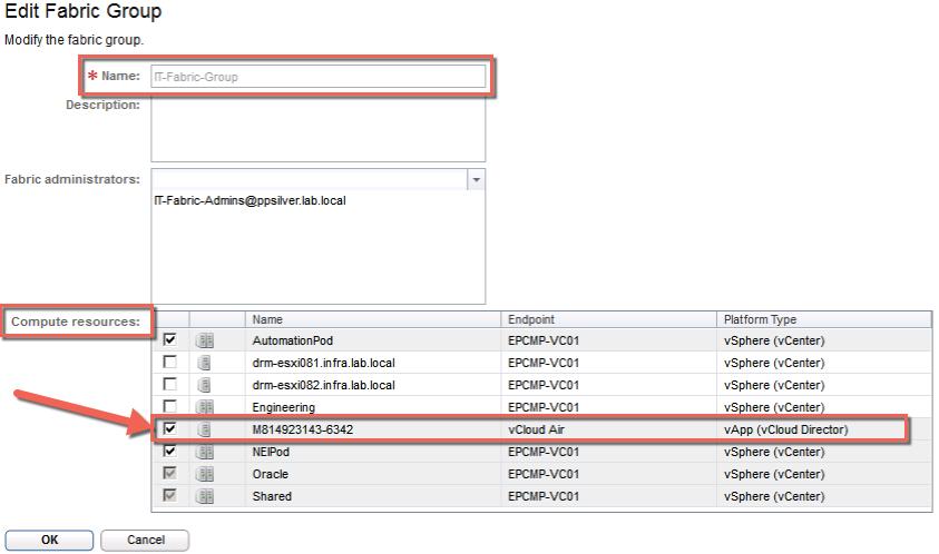 Apply the vcloud Air endpoint to one or more fabric groups: a. Select the required fabric group and click Edit. b.