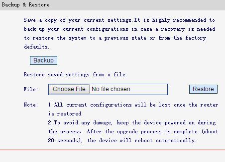 Click Backup to save all configuration settings as a backup file in your local computer. To upgrade the router's configuration, follow these instructions. 1.
