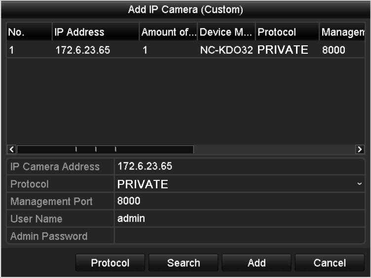 Figure 2. 12 Manual Adding IP Camera Interface 2) Click the button to add the camera. Table 2.