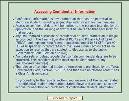 Confidential Information The Confidential Information screen will appear once per day. Key points to remember: The information being accessed is confidential.