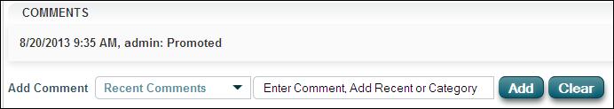 Add a comment by entering text or by choosing from a list of recently added comments or predefined comments.