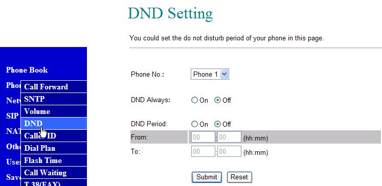 DND 8.19. You can setup the DND (Do Not Disturb) setting to keep the phone silence. You can choose either DND Always or a DND period. 8.20.