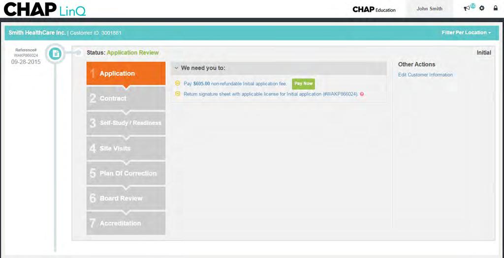 CHAP Review of the Application Once an application is submitted, your Accreditation Specialist will review it for accuracy and completeness.