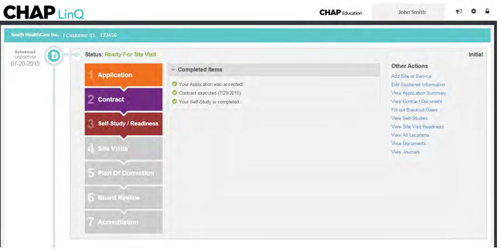 After your complete your site visit readiness your CHAP homepage status will display Readiness Submitted status.