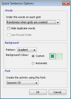 Printed Documentation Clicker can adjust the order of words within your grids for you. To enable this, click the Words dropdown box and make a selection. Check the checkbox to Hide duplicate words.