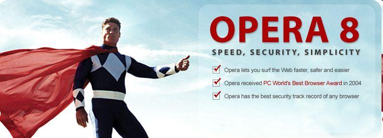 Opera 8 A license to thrill Opera 8 launched on April 19 One million+ downloads during first four