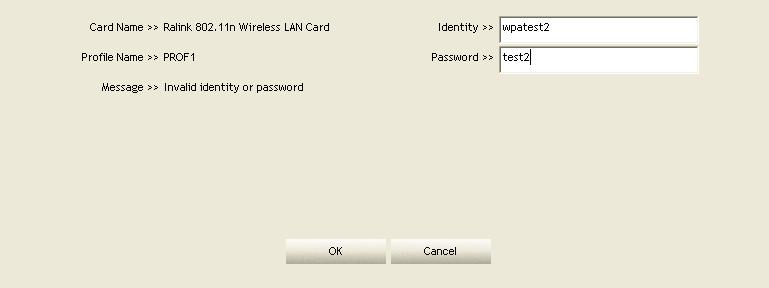 3. If you want to disconnect, click "Cancel" on the Authentication Failure dialog box. If you want to reconnect, key the identity into wpatest2.