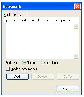Figure 41 Bookmarks Dialog Box To apply the bookmark: 1. Highlight the text that will link to the bookmark. 2. Click the Insert Hyperlink button on the Standard toolbar.
