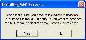 NOTE: Some MFP requires users to install the drivers/utilities before connecting the MFP to your computer, please make sure you have followed the instructions of MFP.