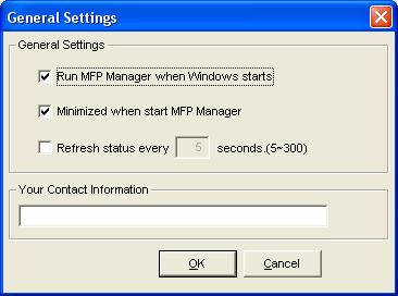 5.4 Option Settings 5.4.1 General Setting General Setting Run MFP Manager when Windows starts Minimized when start MFP Manager Refresh status every xx seconds.