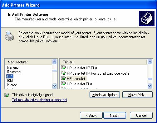 6. Select a suitable printer manufacturer and the printer model and click Next. If your printer is not in the list, click Have Disk to install the driver of the printer.