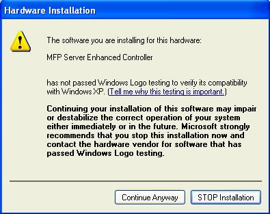 Click the Continue Anyway button for hardware installation 5. The system starts installing the MFP Server Utilities. 6. The MFP Server Configuration screen is displayed.