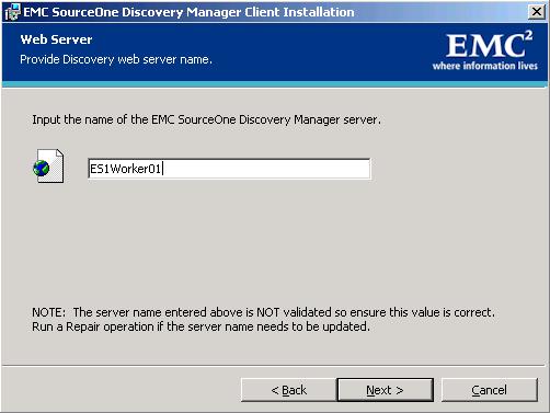 Installing Discovery Manager 6. Click Next to display the Web Server page. 7. Type the server name. This is the hostname of the computer on which Discovery Manager Server software is installed.
