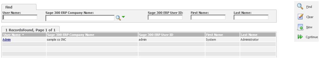 Setting Up Sage 300 Security 3. Enter the user s Sage 300 User ID and Password. Sage CRM uses this information to access Sage 300 data.