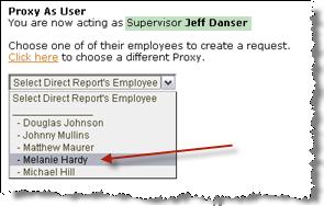 The Supervisor clicks the drop-down box to select a direct report for Proxy access. After selecting the employee, click the Submit button to view their Direct Report s Employees.