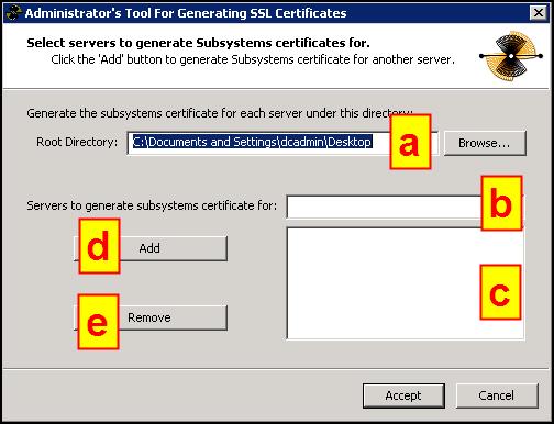Figure 3: The Administrator s Tool for Generating SSL Certificates dialog box. In this dialog box, you specify the folder where you want to store your SSL security certificates.