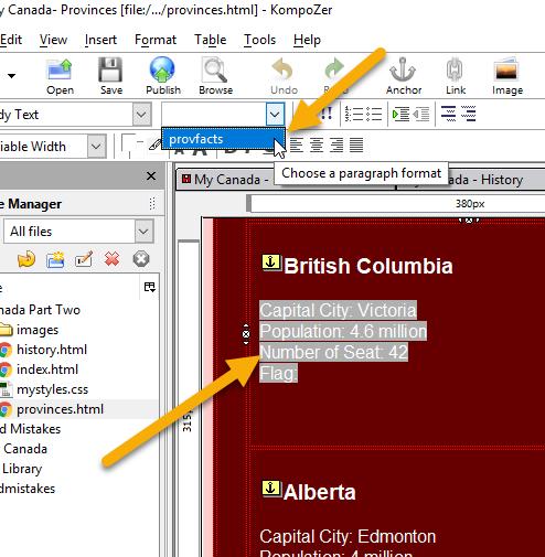 html file, select all the text under the British Columbia heading, the facts about British Columbia (but don t highlight the heading). 15.From the second dropdown box in the menu area, select the.
