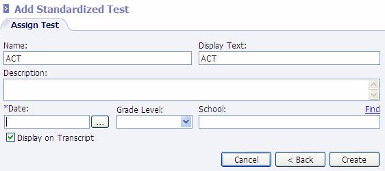 Schl: A schl may be assigned t the student s test recrd indicating the schl at which the test was taken. Fr example, if the test was taken at Anytwn High Schl, select it frm the list.