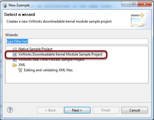 Selecting the project type Select "VxWorks Downloadable Kernel Module
