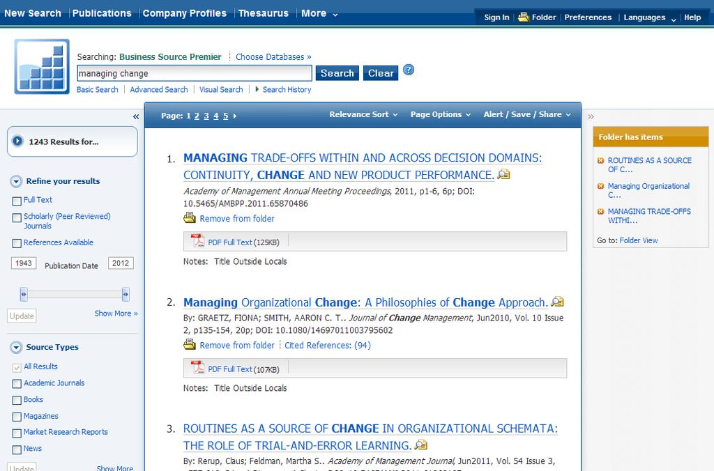Viewing Search Results Viewing the Result List Search results can be citations, full text articles, document summaries or abstracts, and can include links to full text.