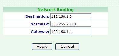 modified. Network Routing Table (IPV4) Select Destination Network Gateway Add Modify Delete Apply Cancel Select this check box, then modify or delete it. This field shows the IP address.