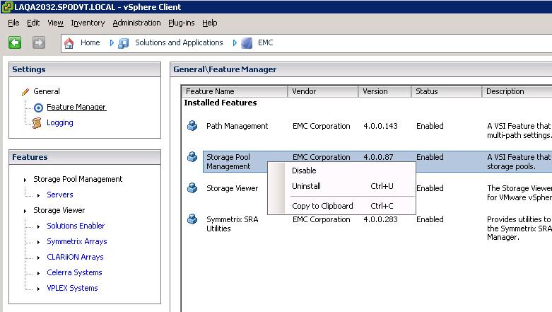 VSI Feature Installation Using VSI Feature Manager After enabling the VSI plug-in, click the EMC VSI icon located in the Solutions and Applications menu to open the VSI home view.
