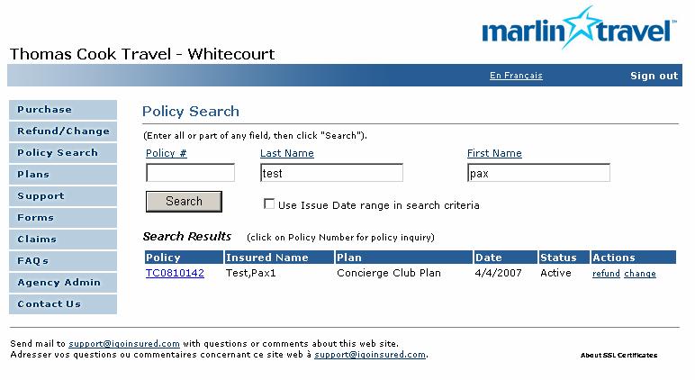 Search Results To view specific policy details, locate the policy and click on policy number.