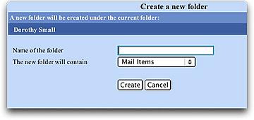 You can create Folders to store and organize your email.