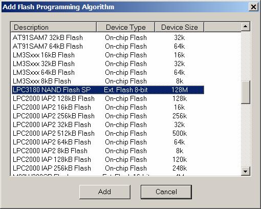 Getting More Involved In the Add Programming Algorithm window, select LPC3180 NAND Flash SP and click Add.