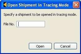 Step Action Comment 1 Select the Open Shipmen in Tracing Mode option from the File drop-down menu.