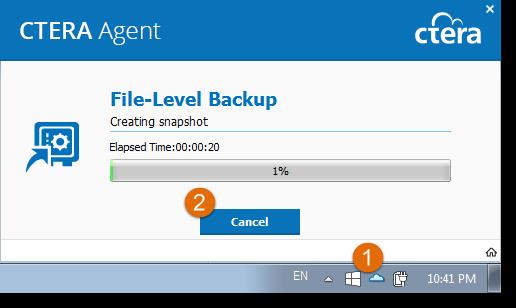 Gateway Mode Stopping the Current Backup 1 Click the CTERA Agent tray icon ( ). The CTERA Agent window appears. 2 Click Cancel. The current backup operation is stopped.