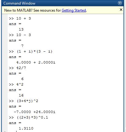 16 Scalar Operations Arithmetic operations (+,-,*,/)» 10 + 3» 10-3» (1+i)*(3-i)» 42/7