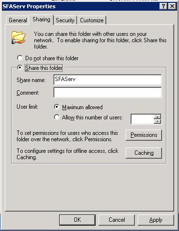 2 Installing - Network Server the First Time Step 3: Sharing the SFAServ Folder Steps for sharing a folder on Windows Server 2003