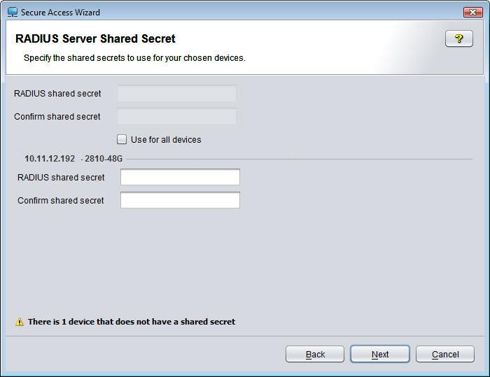 Using the Secure Access Wizard Using Secure Access Wizard a. Select the check box for a RADIUS server to enable the server IP address field, and then enter the IP address for the server.