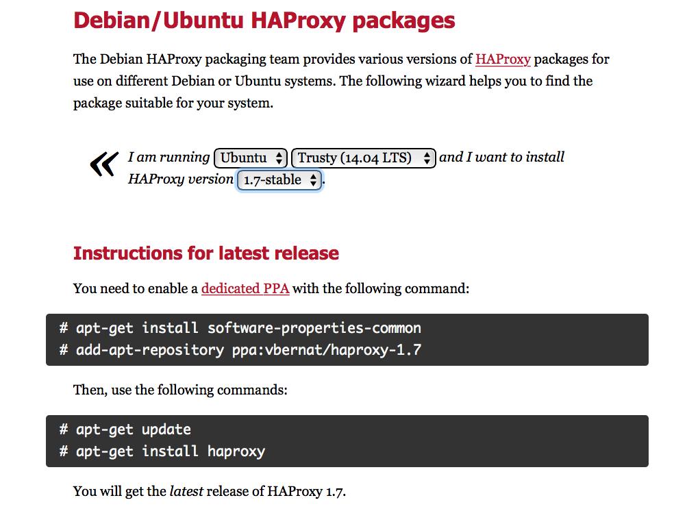 1.2.2 Install HAProxy for Ubuntu This section describes how to install HAProxy 1.5. You can skip this section if your environment already has HAProxy 1.5.or greater. 1. In your browser, go to https://haproxy.