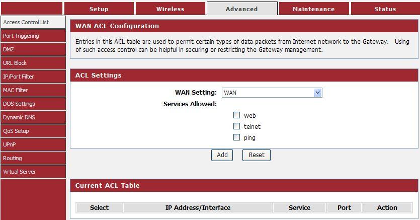 4-3-1 Access Control List You can specify what kind of service should be enabled in WAN on this page. Packets available in the ACL list or from IP specified can enter the AP Router.