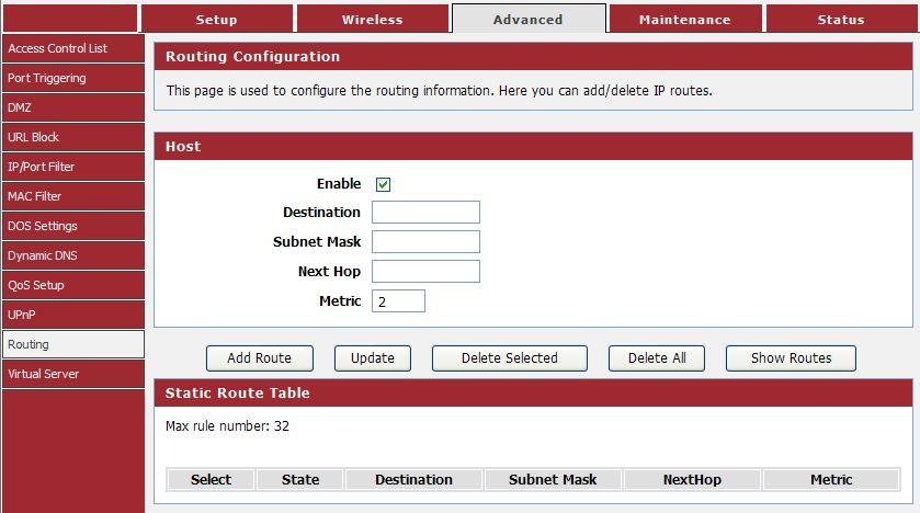 4-3-11 Routing This page is used to configure the routing information. Here you can add/delete IP routes. Choose menu Advanced Routing, below given screen will be displayed.