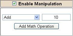 3) Manipulation Area (green box above) : a. Enable the Data Manipulation. This can be enabled for any mapping. b. Click Add Math Operation for each operation needed.