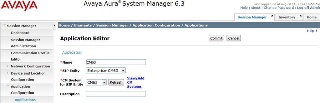 5.6. Add Application Sequence Define an application for Communication Manager in Section 5.5. Fill in the following fields: SIP Entity: Select the Communication Manager SIP entity.