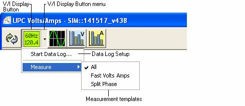 13.0 Data Log The UPC Meter window allows you to log measurement results to a file. To start data logging: 1) Open the UPC Meter window and click on the V/I Display button menu as shown below.