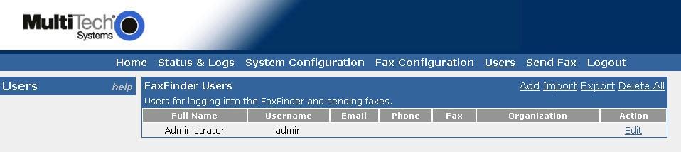5.5. Administer Users Select Users from the left pane, to display the FaxFinder Users