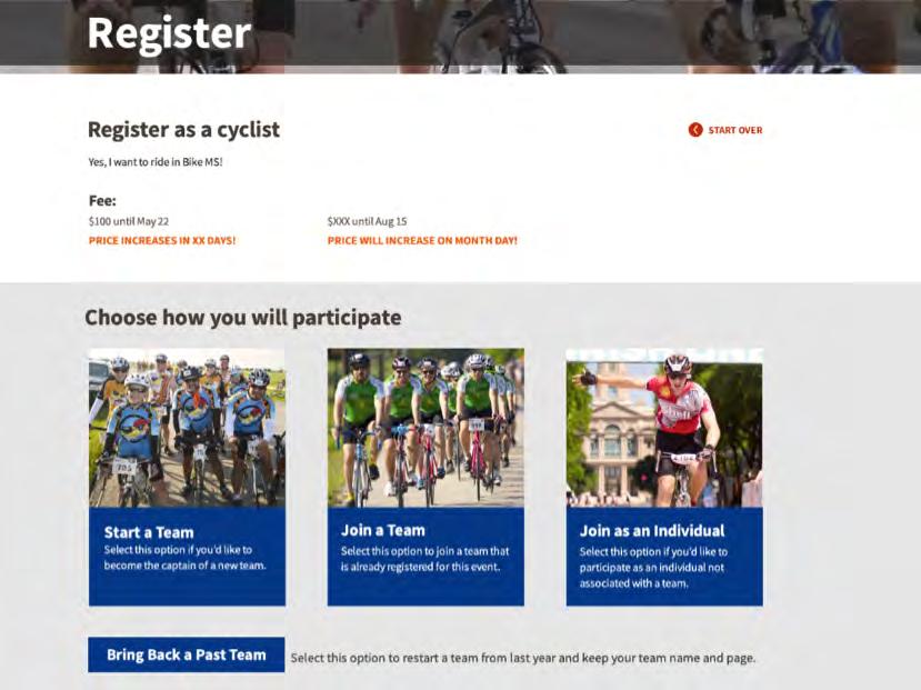 How to Register for Your Event Choose how you will participate: Start a New Team Start a New Team requires a Team Name, Fundraising Goal, Team Type (Friends & Family, Corporate or Other) Join a Team