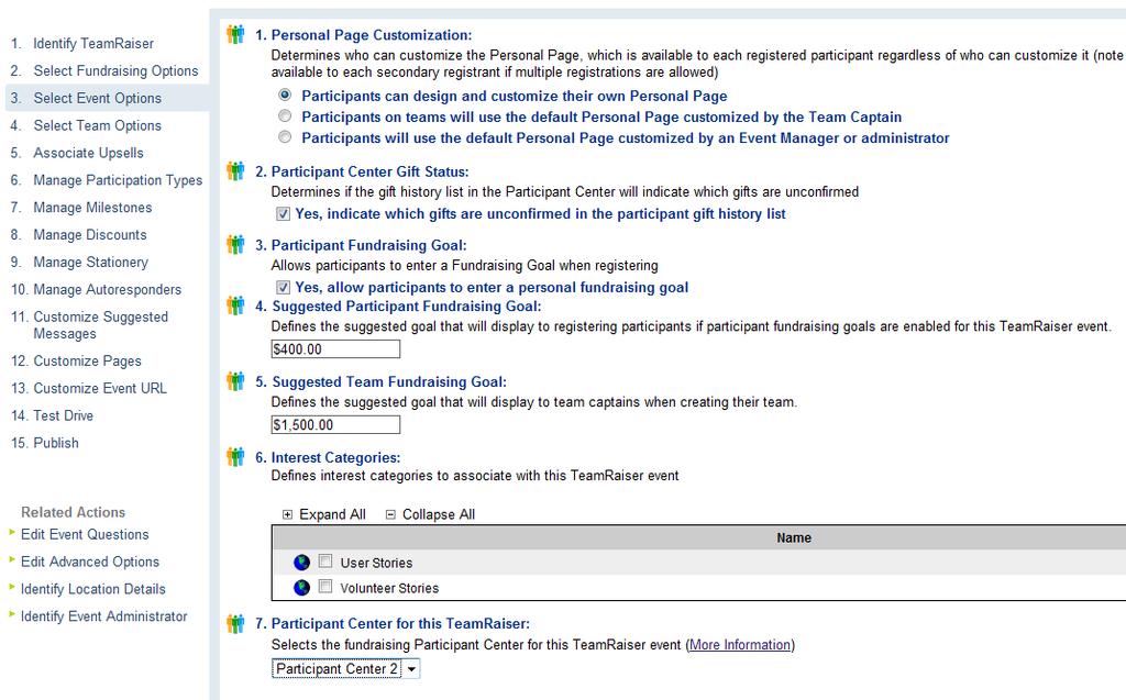 Selecting Fundraising Options If desired, enable multiple registrations here 42 The TeamRaiser goal will display on the thermometer on the Greeting Page.